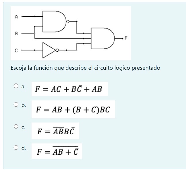 Escoja la funci n que describe el circuito l gico