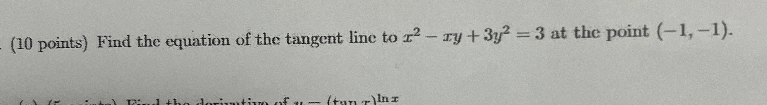 Find the equation of the tangent line to x 2 - x