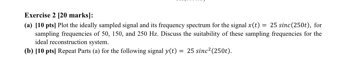 Solve it clearly Exercise 2 [ 2 0 marks ] : ( a )
