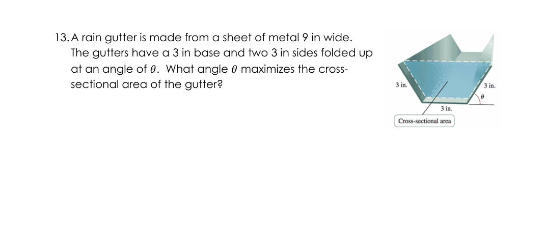 A rain gutter is made from a sheet of metal 9 in