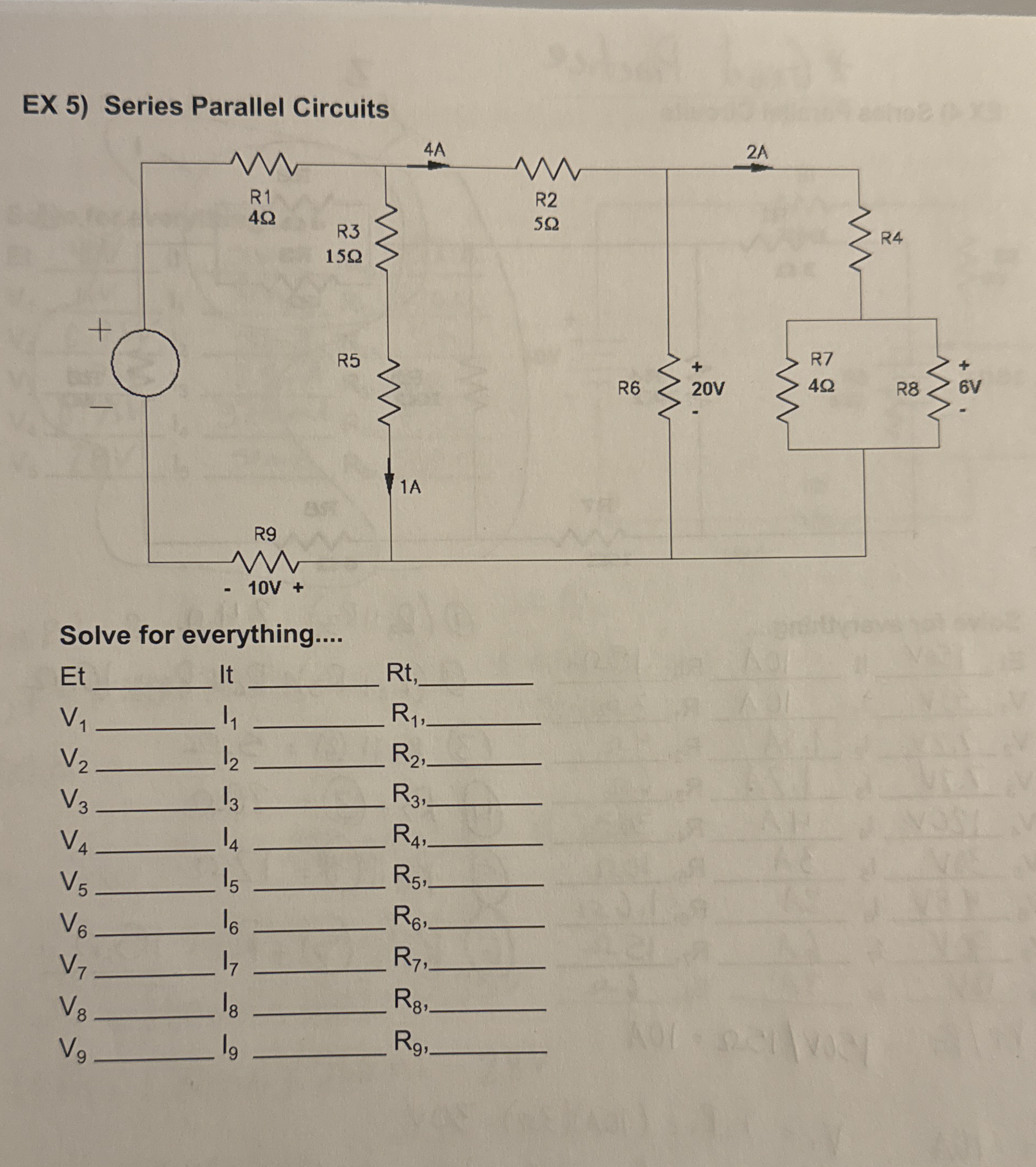 EX 5 ) Series Parallel Circuits Solve for