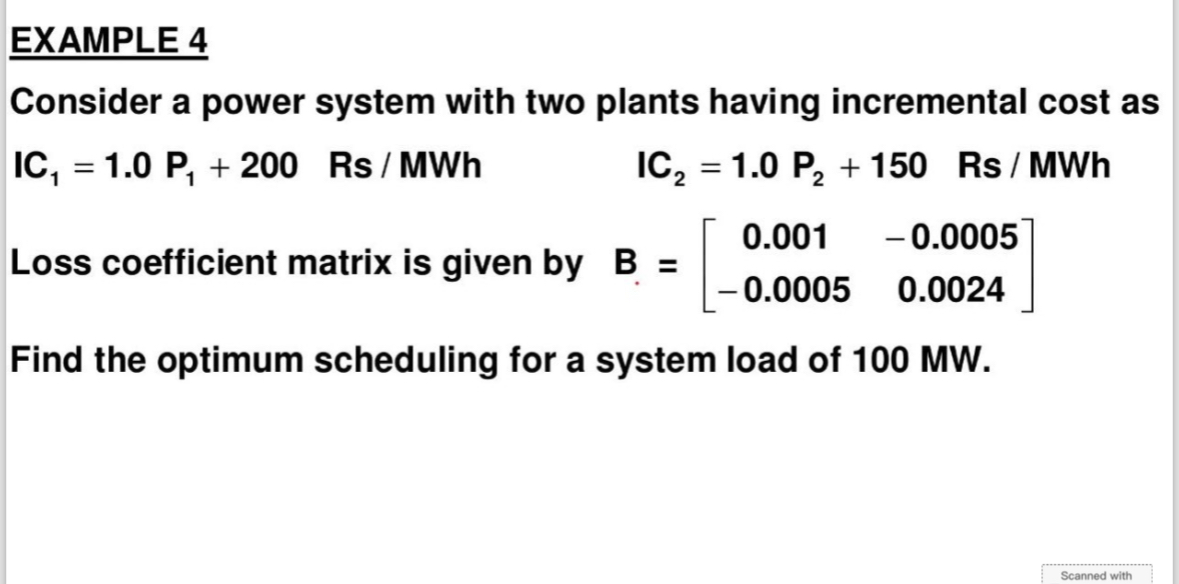 EXAMPLE 4 Consider a power system with two plants