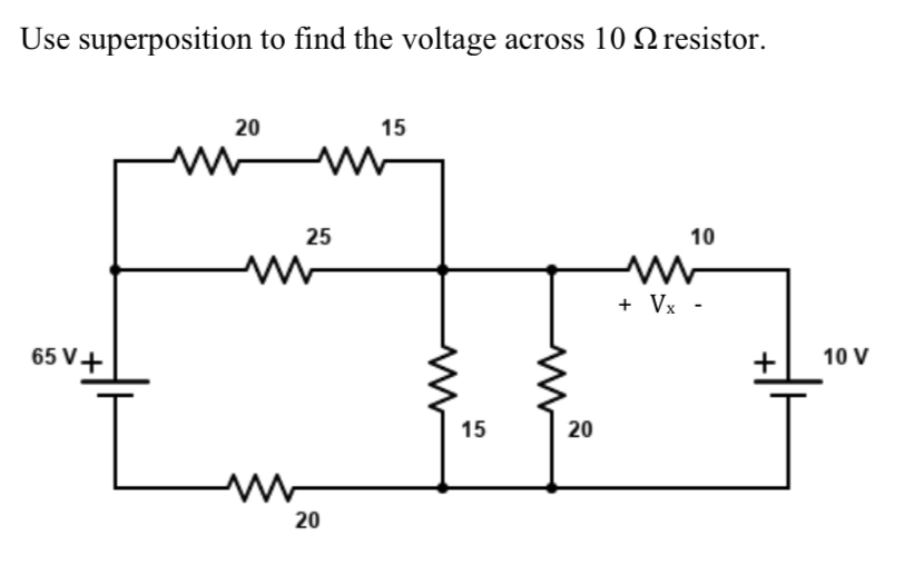 Use superposition to find the voltage across 1 0