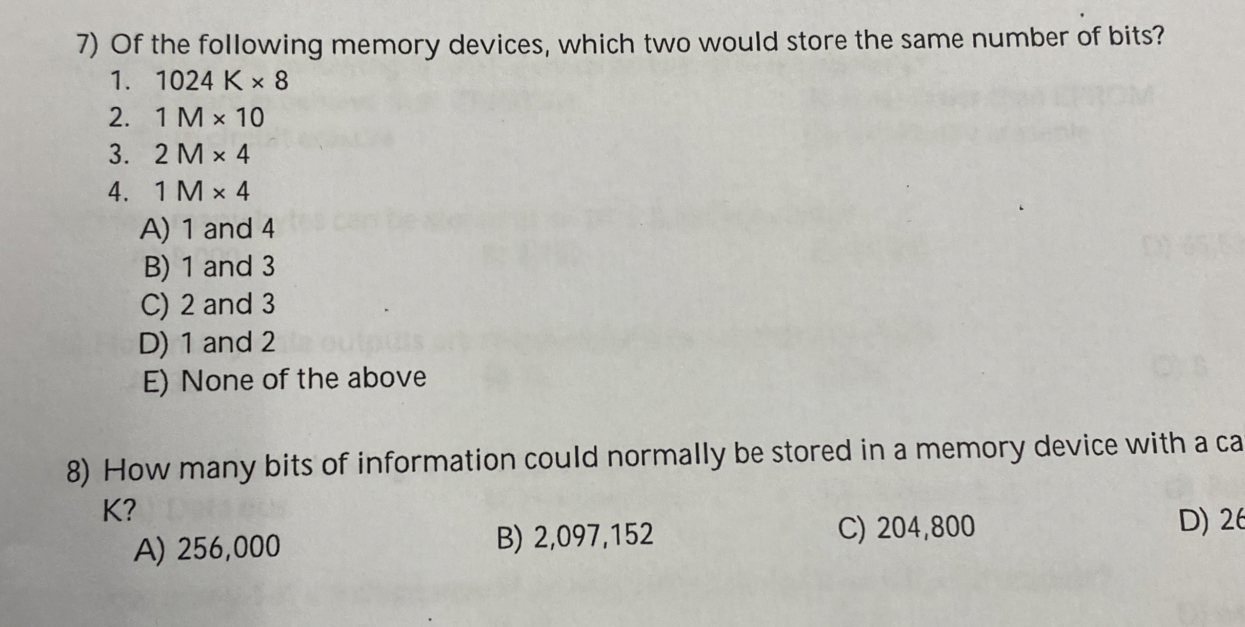 Of the following memory devices, which two would