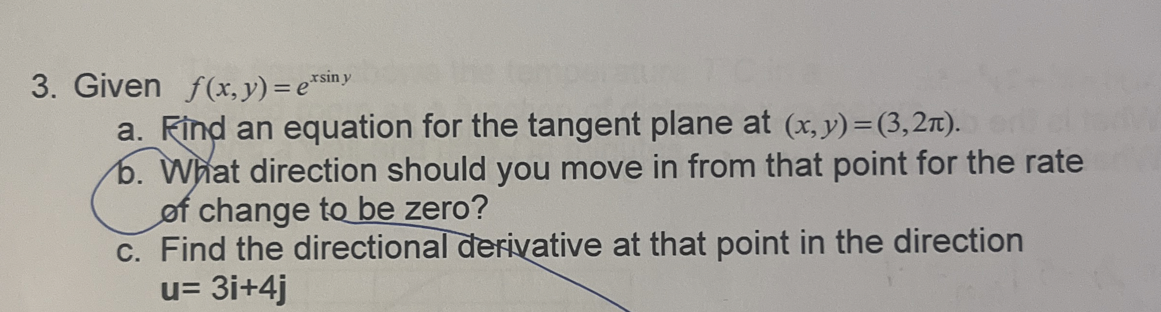 Given f ( x , y ) = e x s i n y a . Find an
