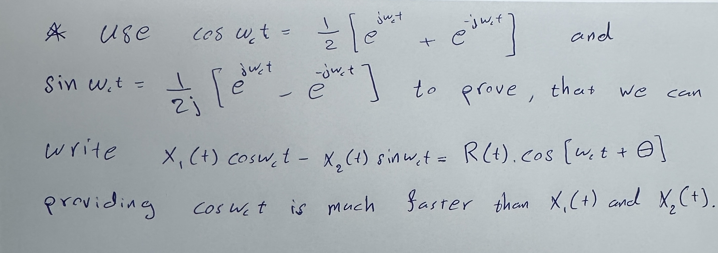 use c o s c t = 1 2 [ e j c t + e - j c t ] and s