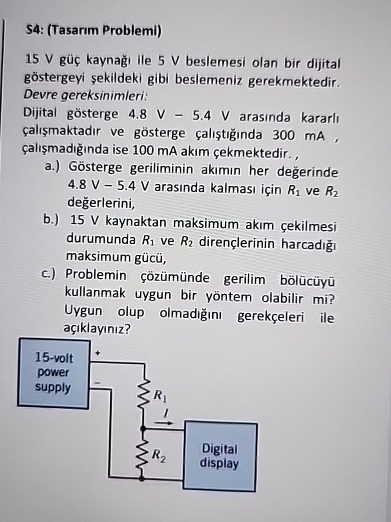 S 4 : ( Tasar m Problemi ) 1 5 V g kayna ile 5 V
