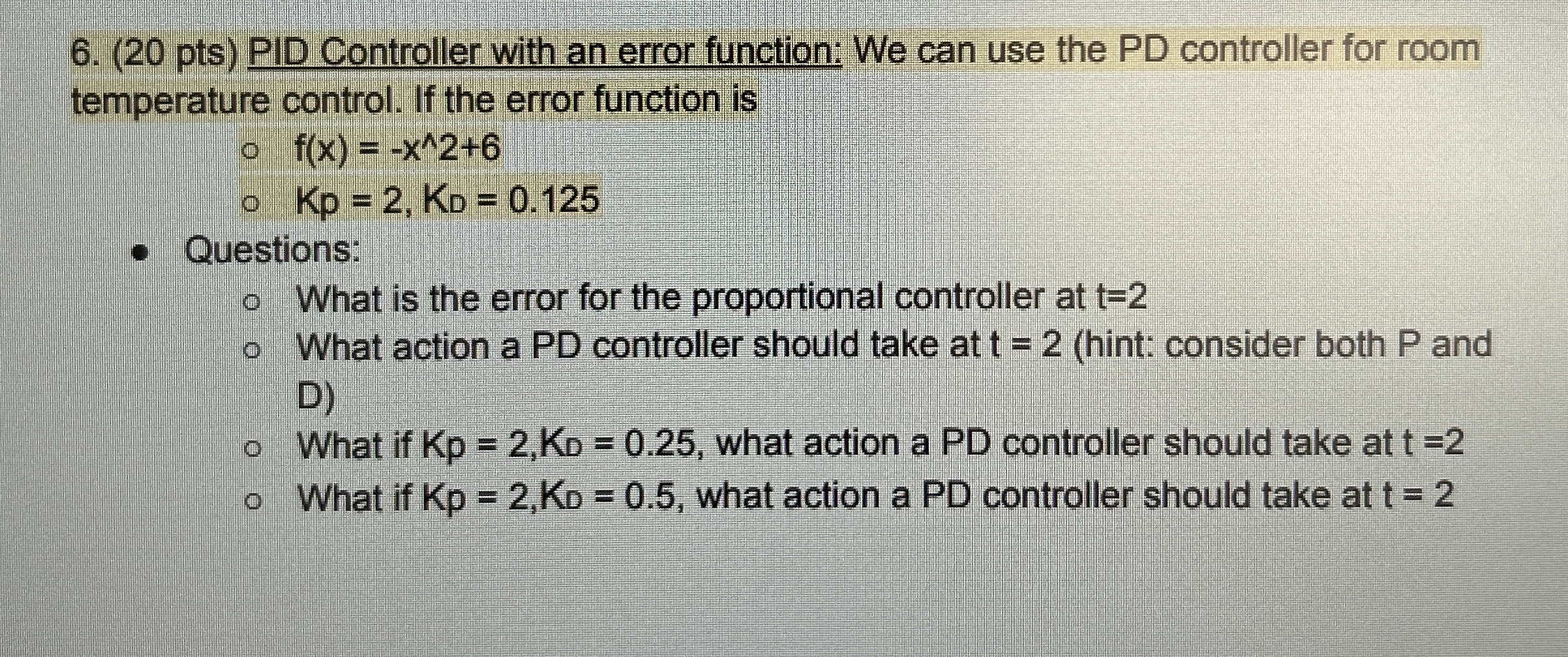 ( 2 0 pts ) PID Controller with an error