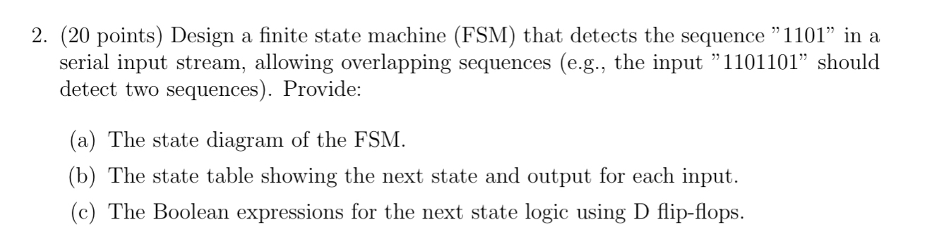 ( 2 0 points ) Design a finite state machine (