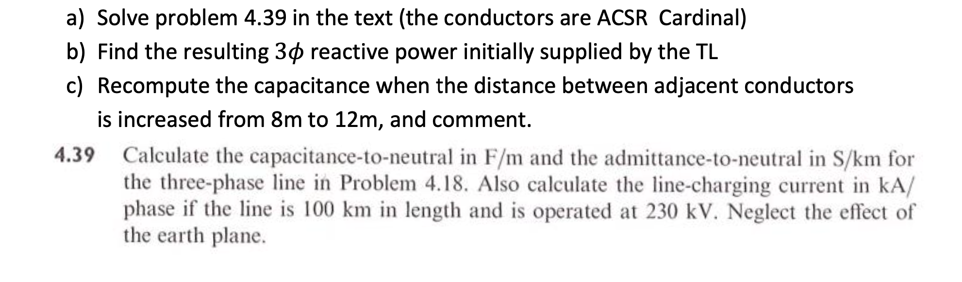 a ) Solve problem 4 . 3 9 in the text ( the