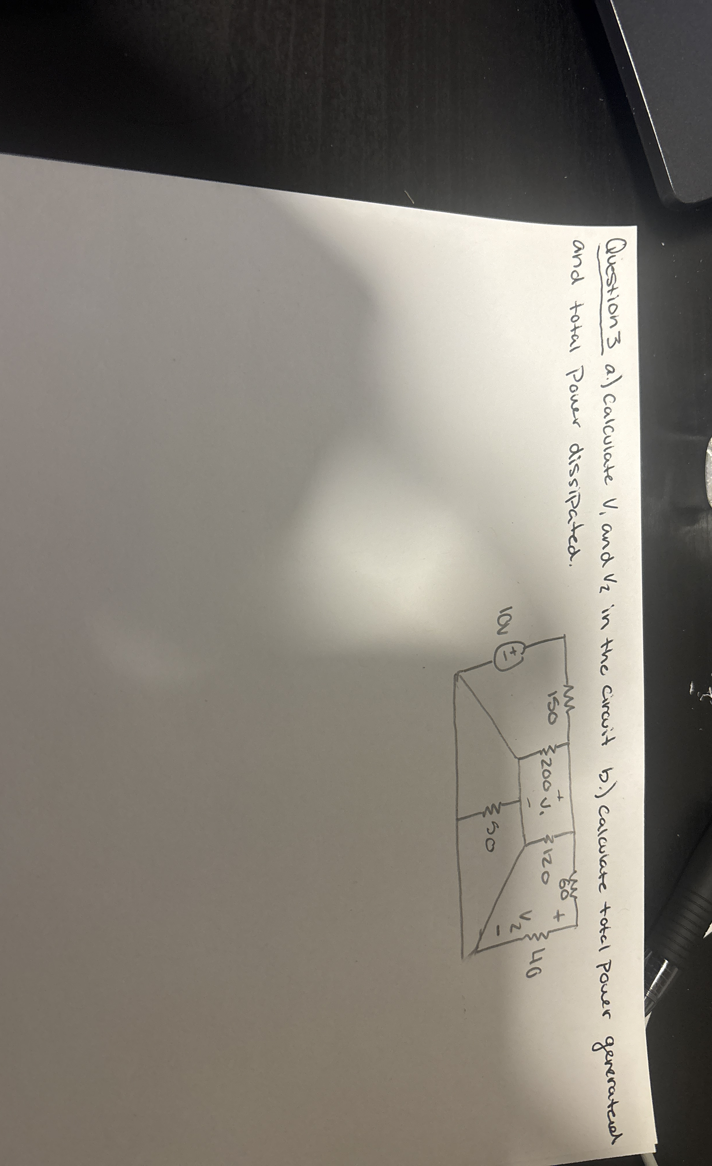Question 3 a . ) calculate V 1 and V 2 in the