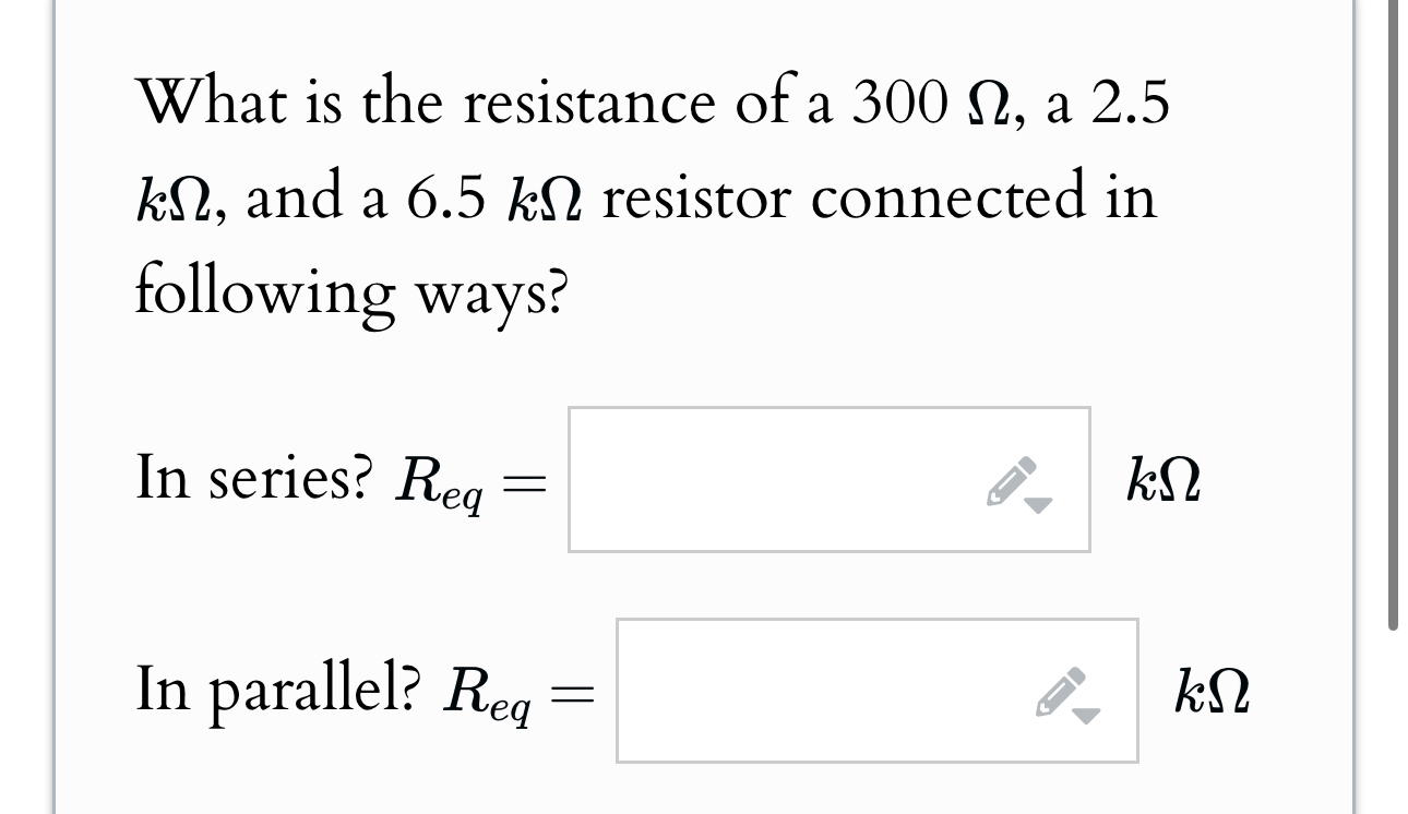 What is the resistance of a 3 0 0 , a 2 . 5 k ,