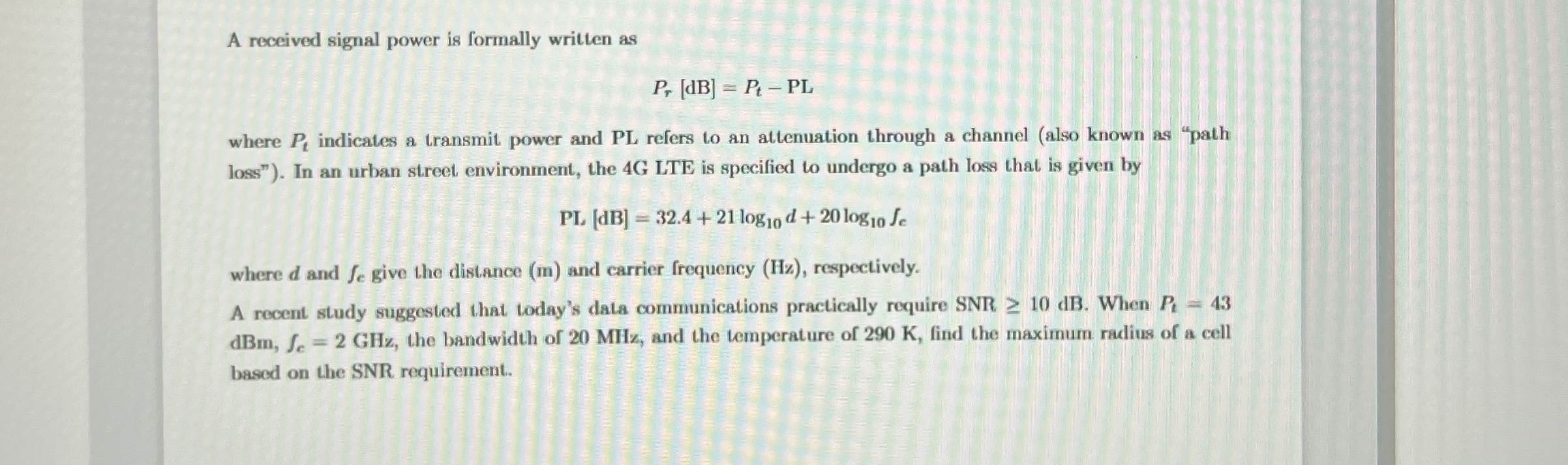 A received signal power is formally written as P