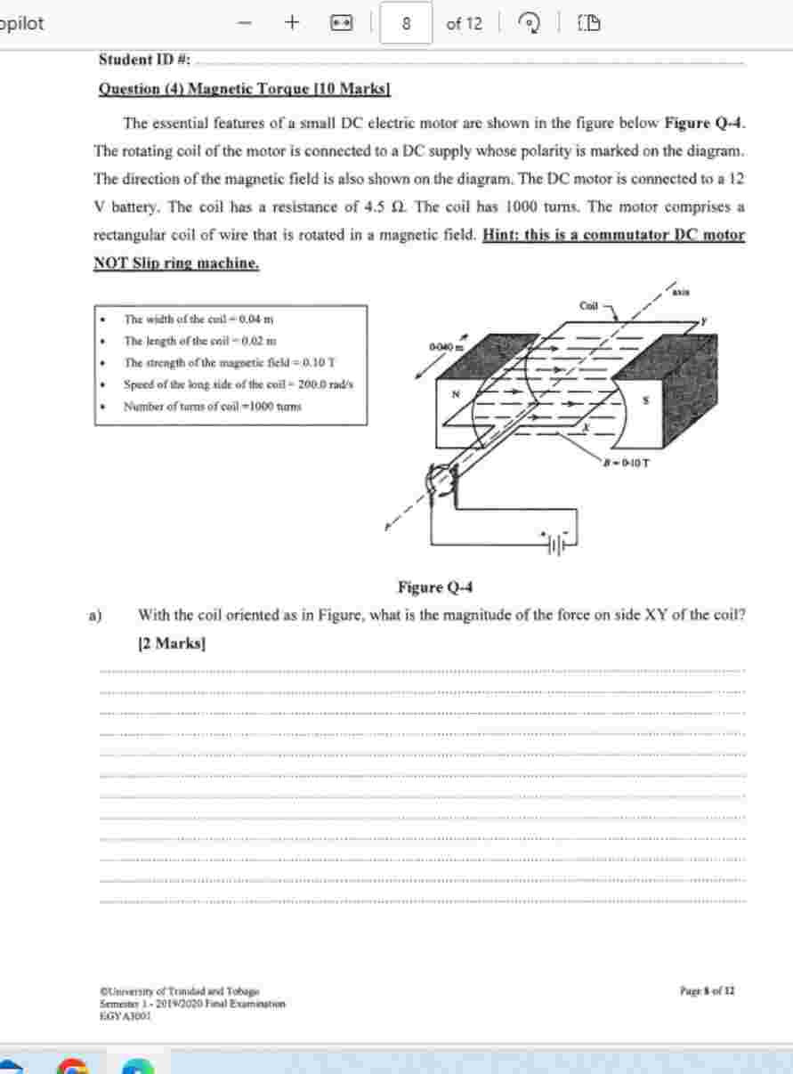 Question ( 4 ) Magnetic Torque 1 1 0 Marks ] The