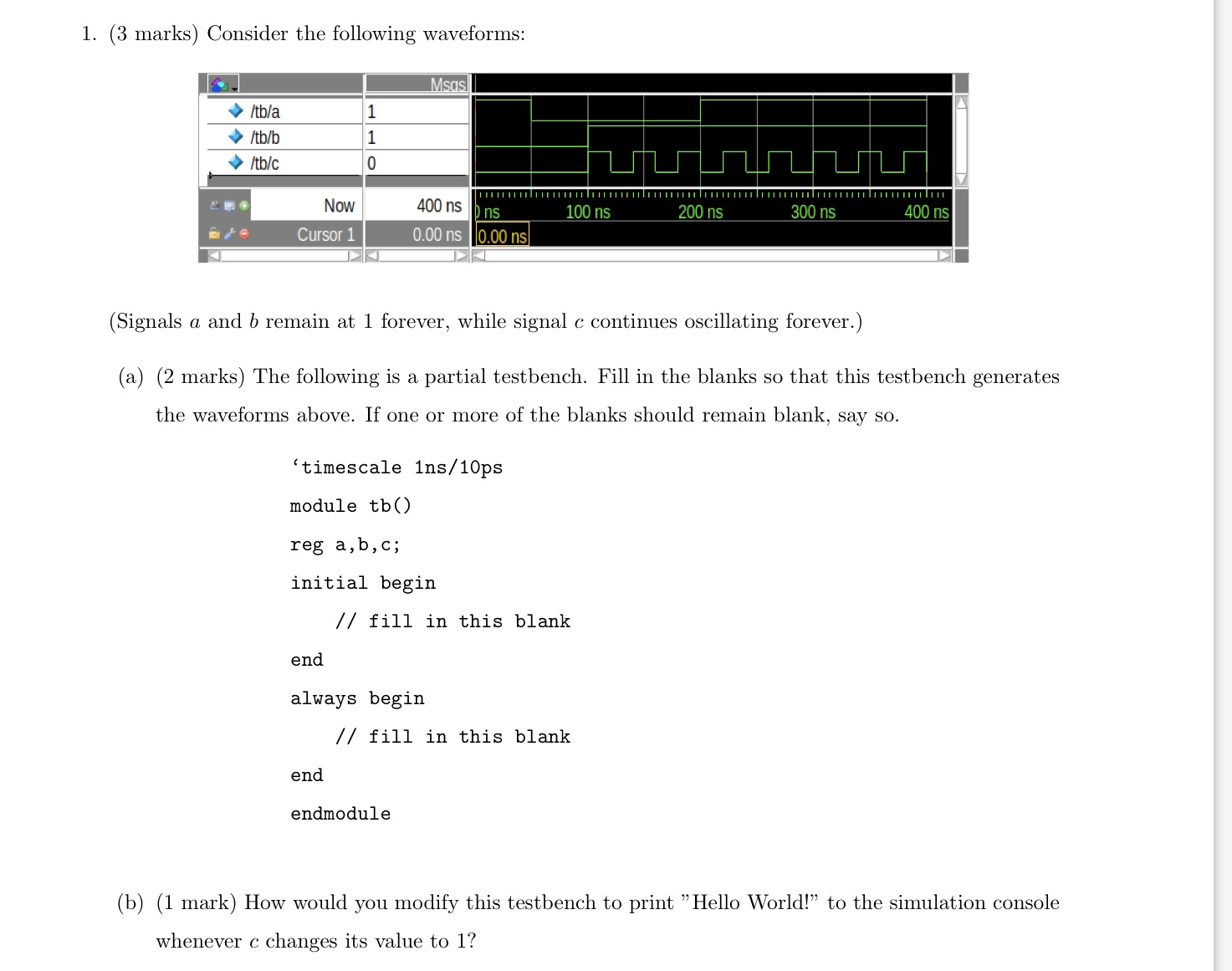 1 . ( 3 marks ) Consider the following waveforms: