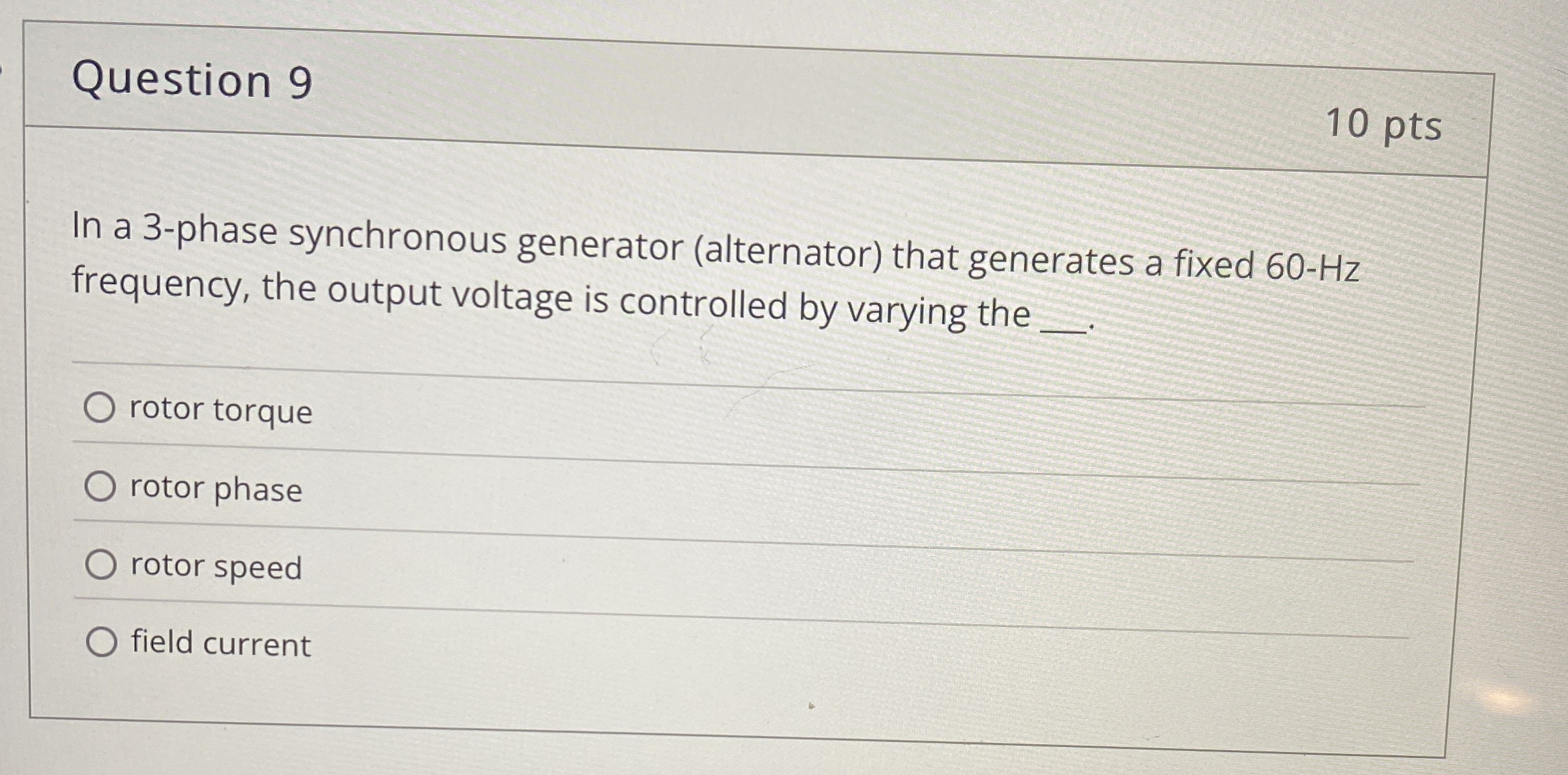 Question 9 1 0 pts In a 3 - phase synchronous