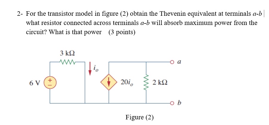 2 - For the transistor model in figure ( 2 )