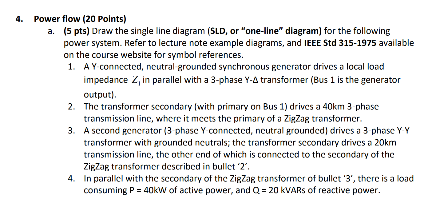 4 . Power flow ( 2 0 Points ) a . ( 5 pts ) Draw