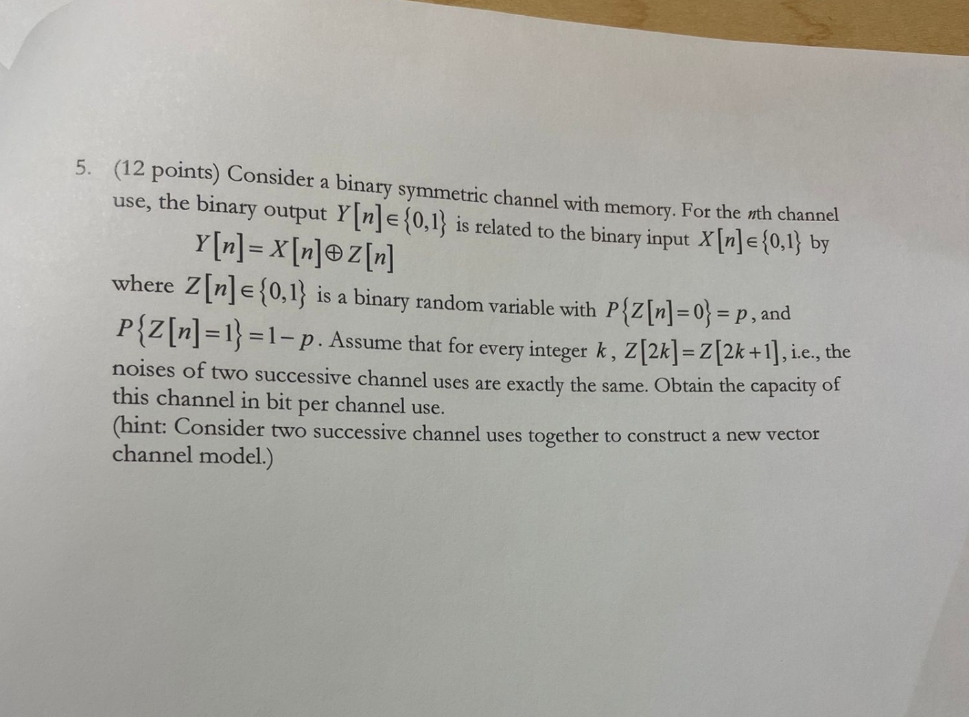 ( 1 2 points ) Consider a binary symmetric