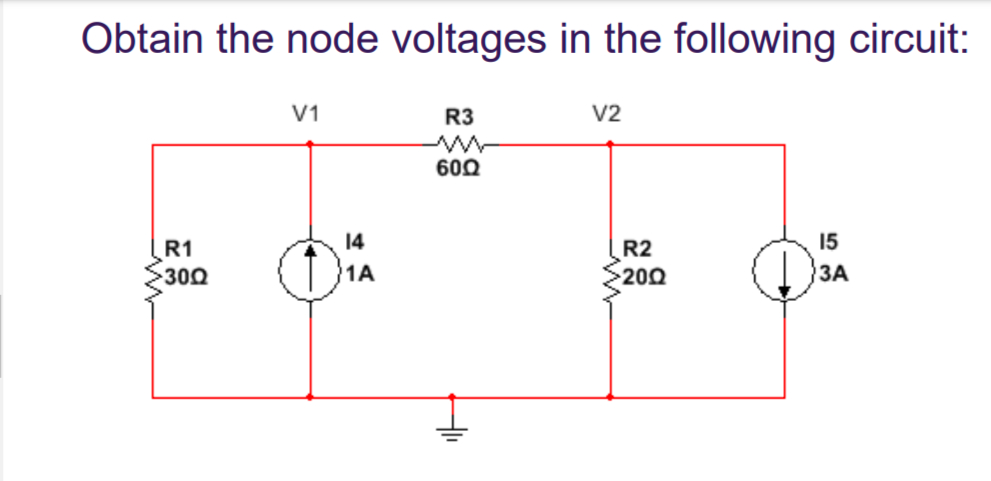 Obtain the node voltages in the following