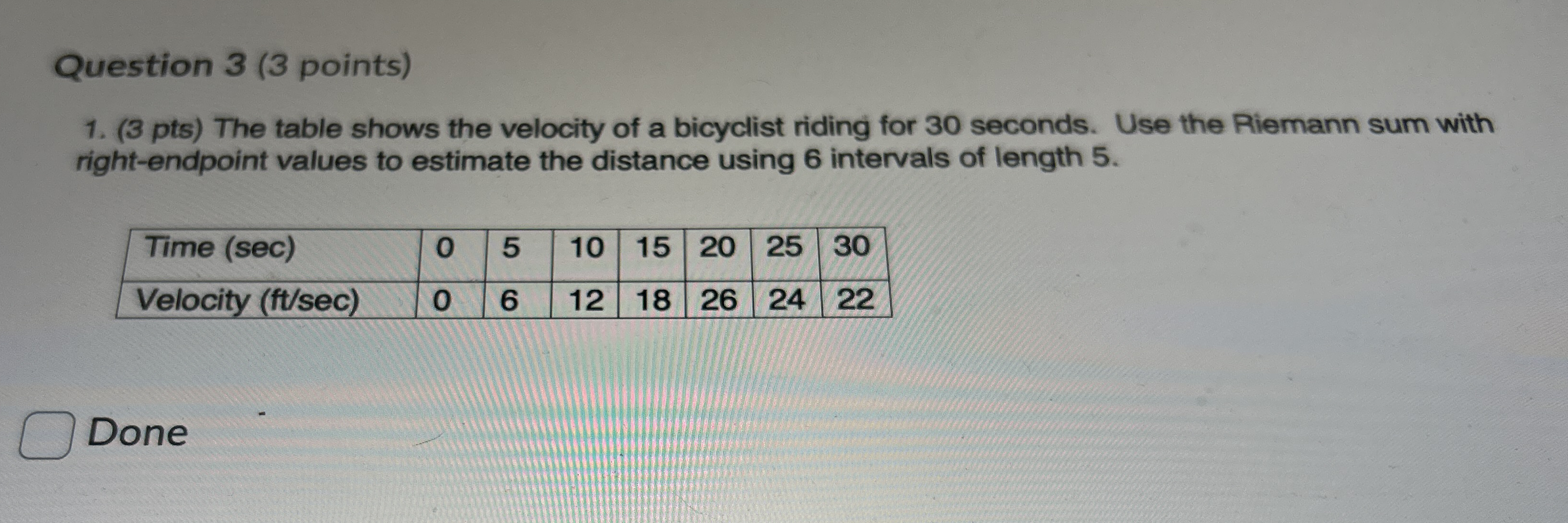 Question 3 ( 3 points ) ( 3 pts ) The table shows