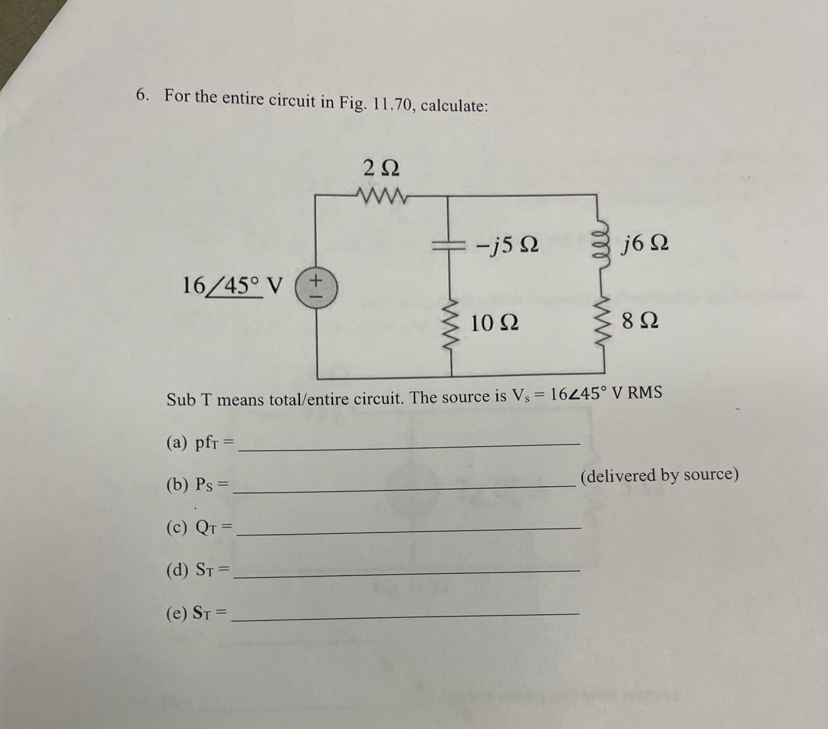 For the entire circuit in Fig. 1 1 . 7 0 ,