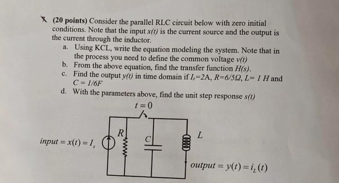 X ( 2 0 points ) Consider the parallel RLC