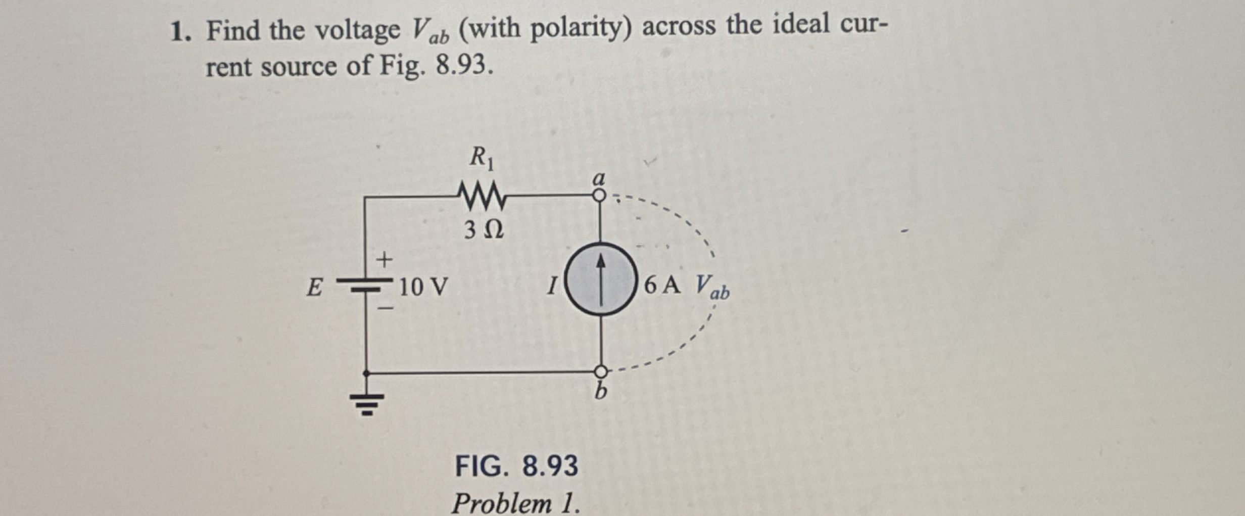 Find the voltage V a b ( with polarity ) across