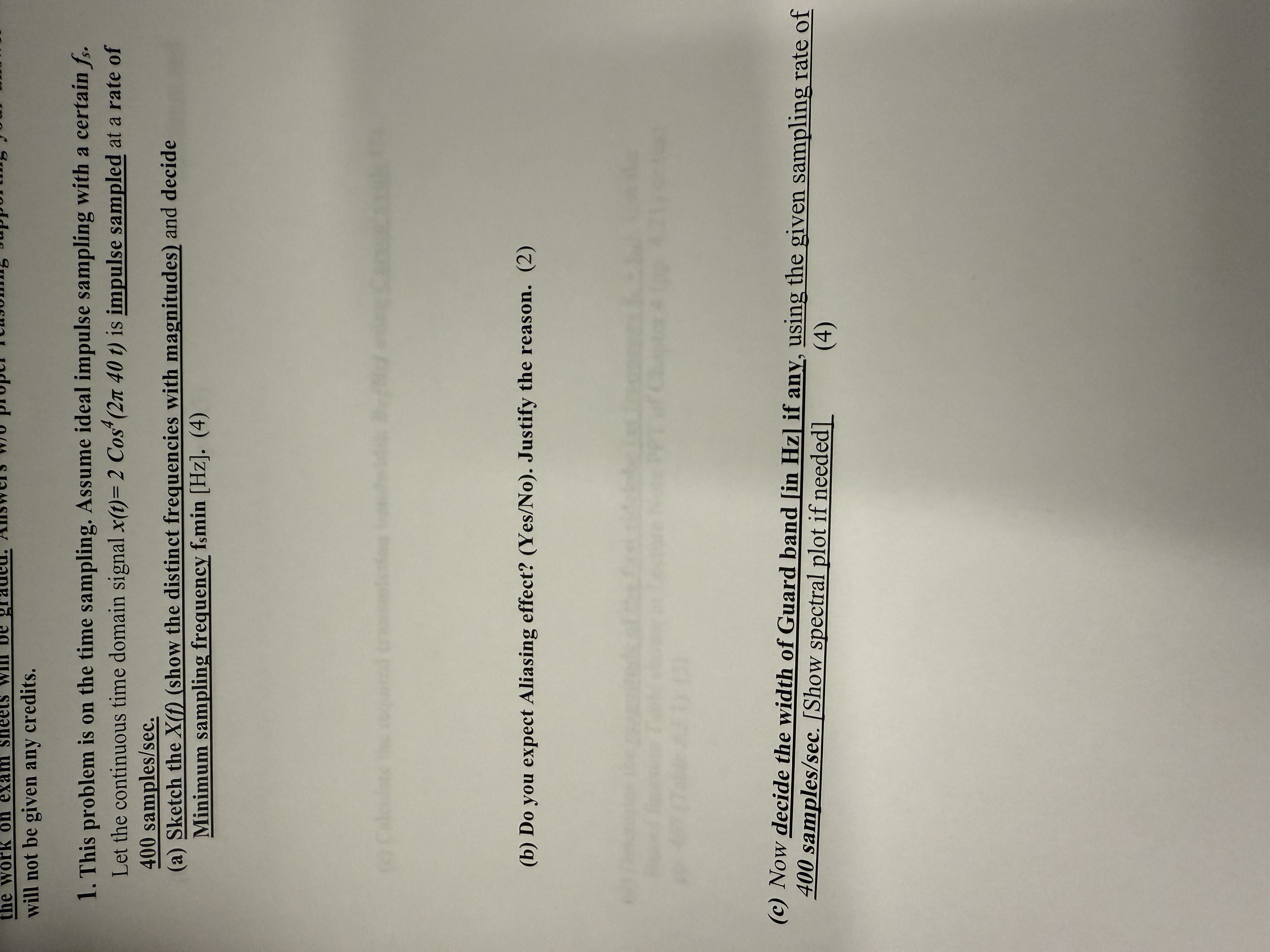 will not be given any credits. This problem is on