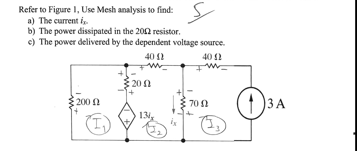 Refer to Figure 1 , Use Mesh analysis to find: a