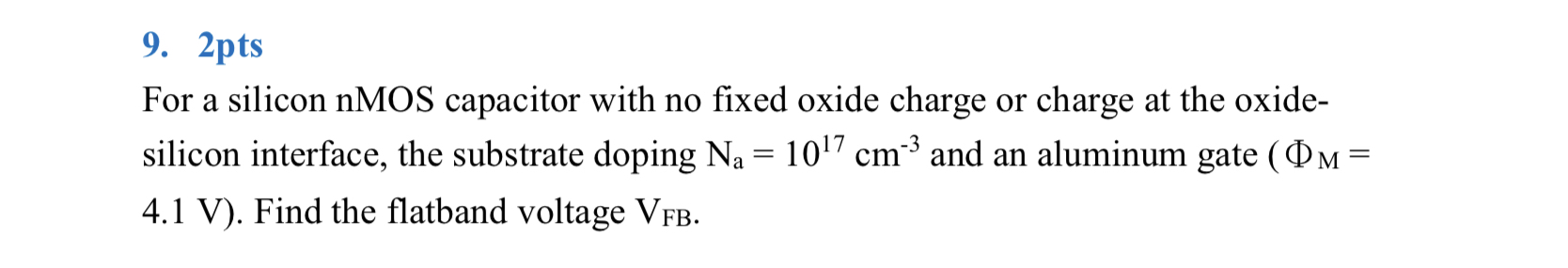 2 pts For a silicon nMOS capacitor with no fixed