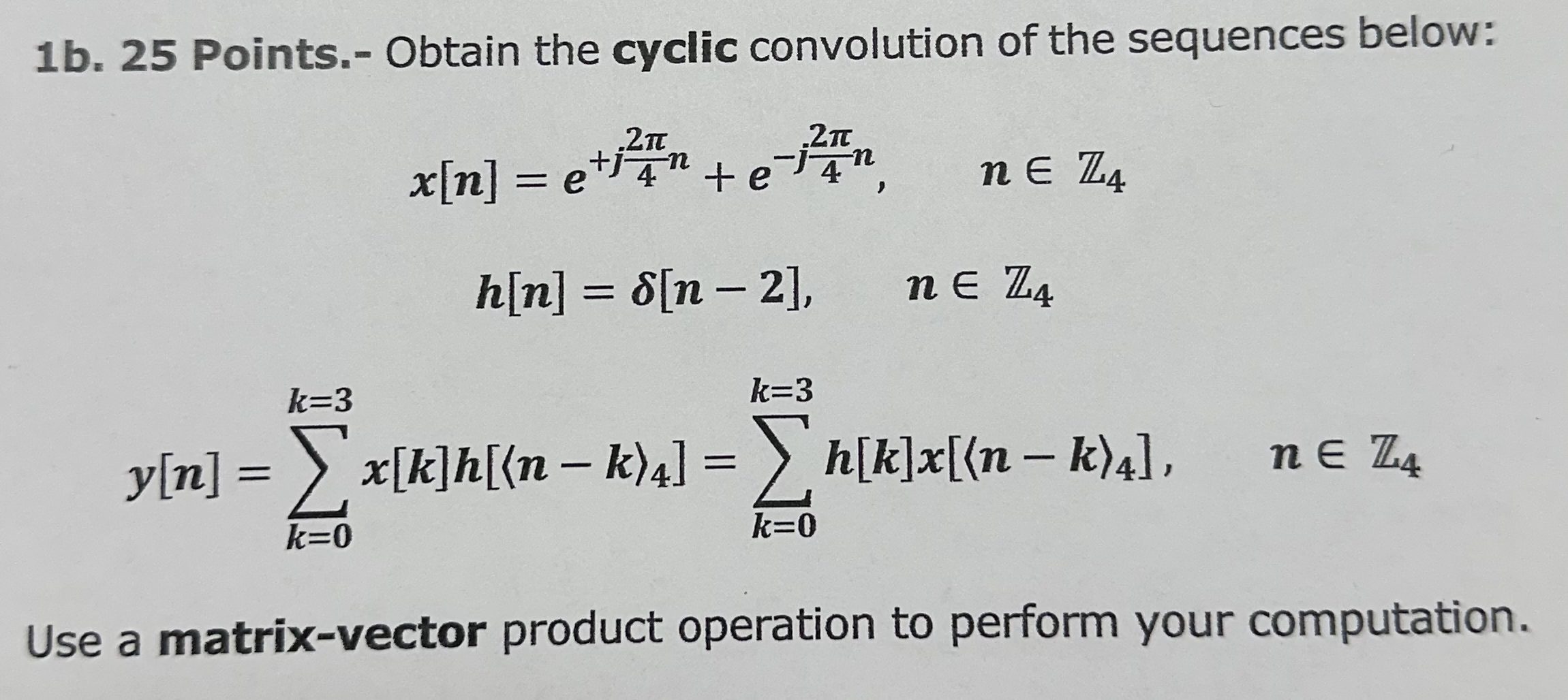 1 b . 2 5 Points. - Obtain the cyclic convolution