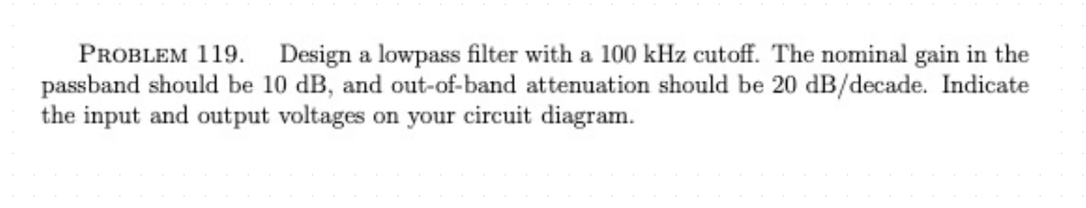 Problem 1 1 9 . Design a lowpass filter with a 1