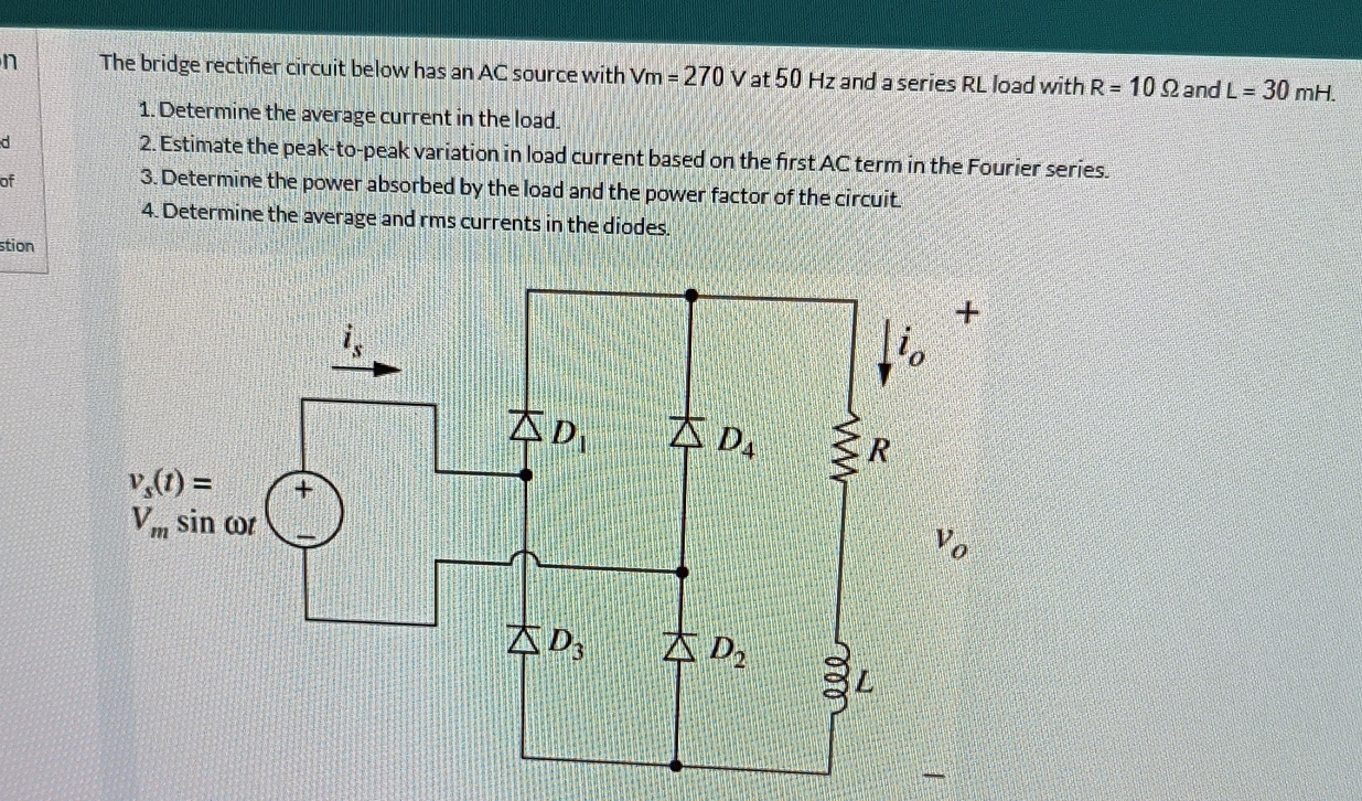The bridge rectifier circuit below has an AC