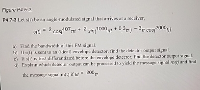 Figure P 4 . 5 - 2 . P 4 . 7 - 3 Let s ( t ) be