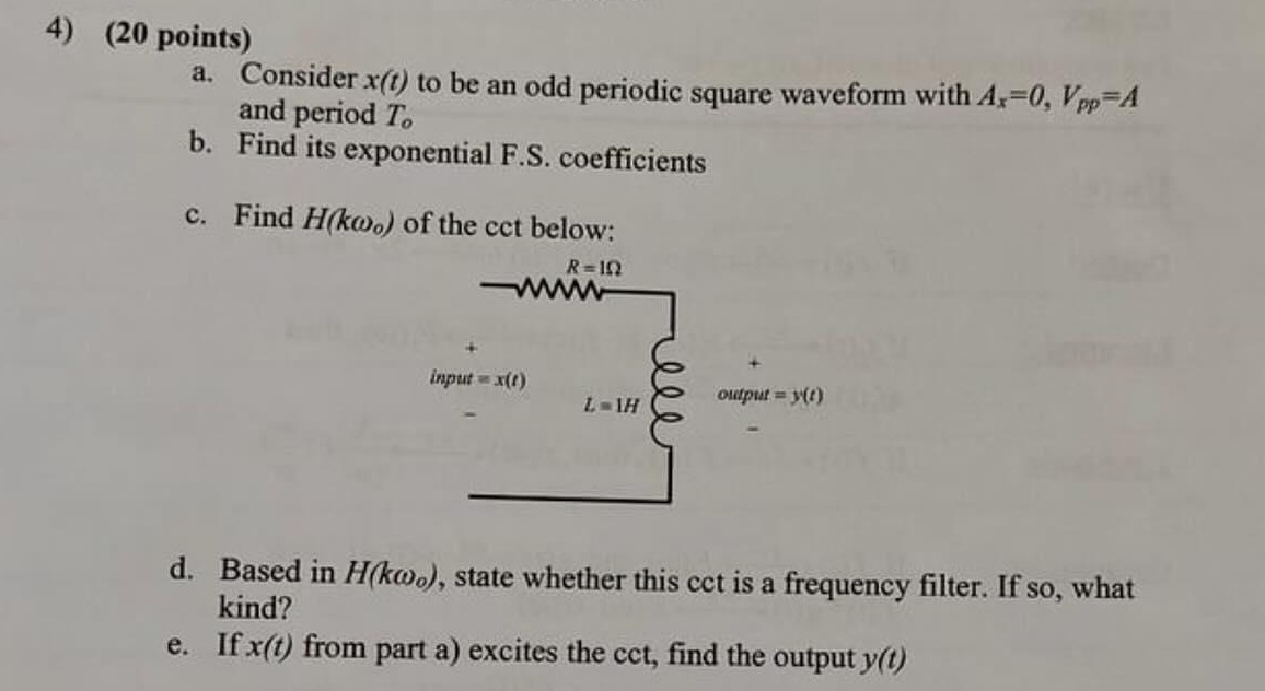 ( 2 0 points ) a . Consider x ( t ) to be an odd