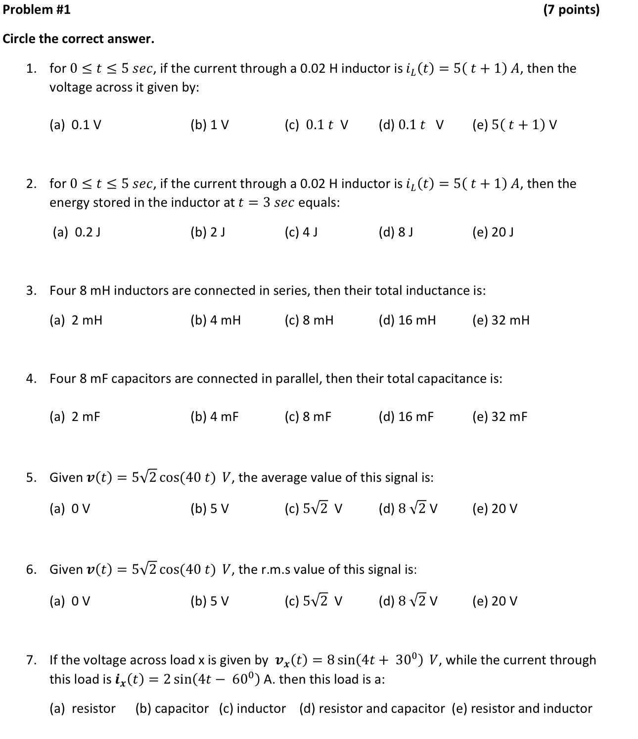 Problem # 1 ( 7 points ) Circle the correct