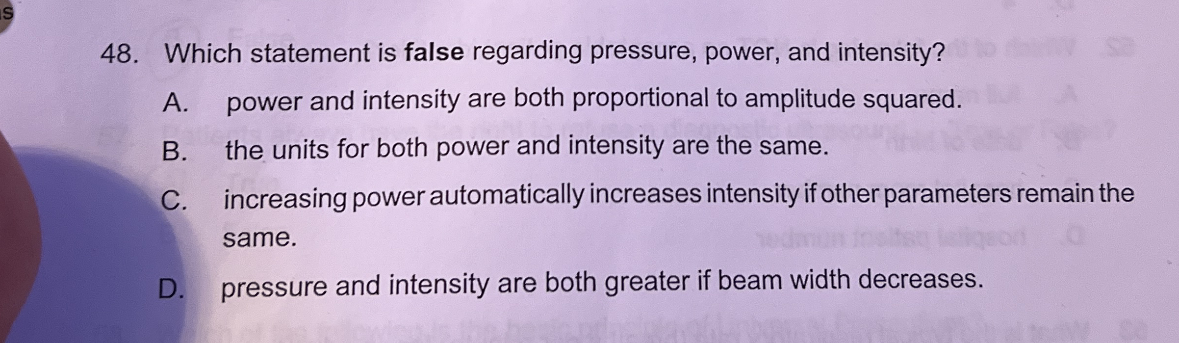 Which statement is false regarding pressure,