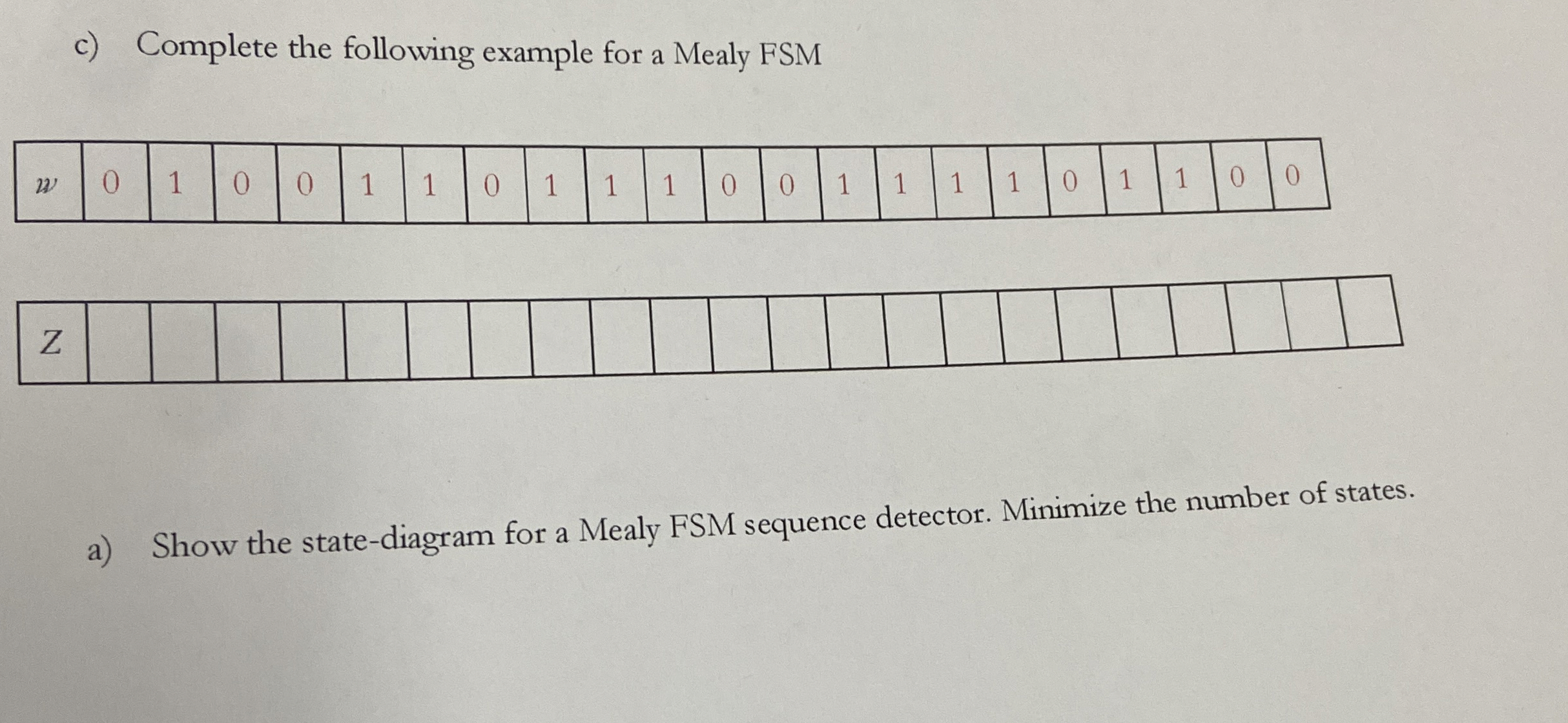 c ) Complete the following example for a Mealy