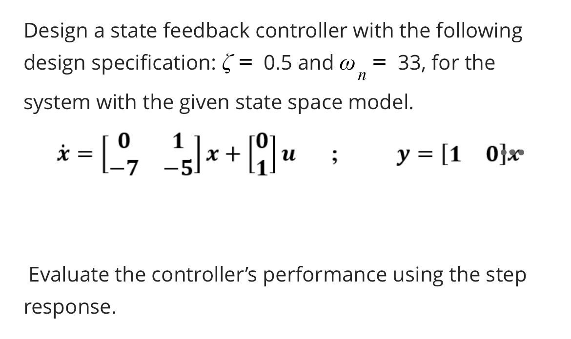 Design a state feedback controller with the