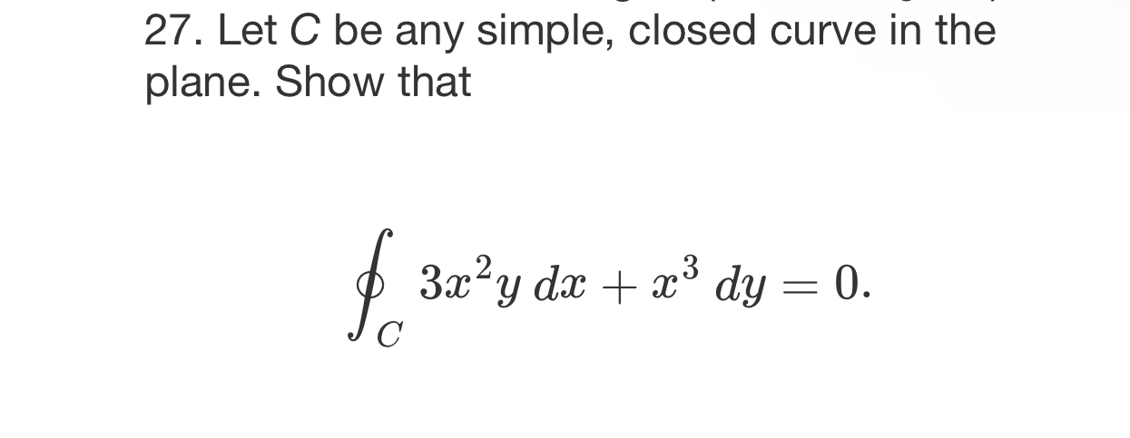 Please explain too Let C be any simple, closed