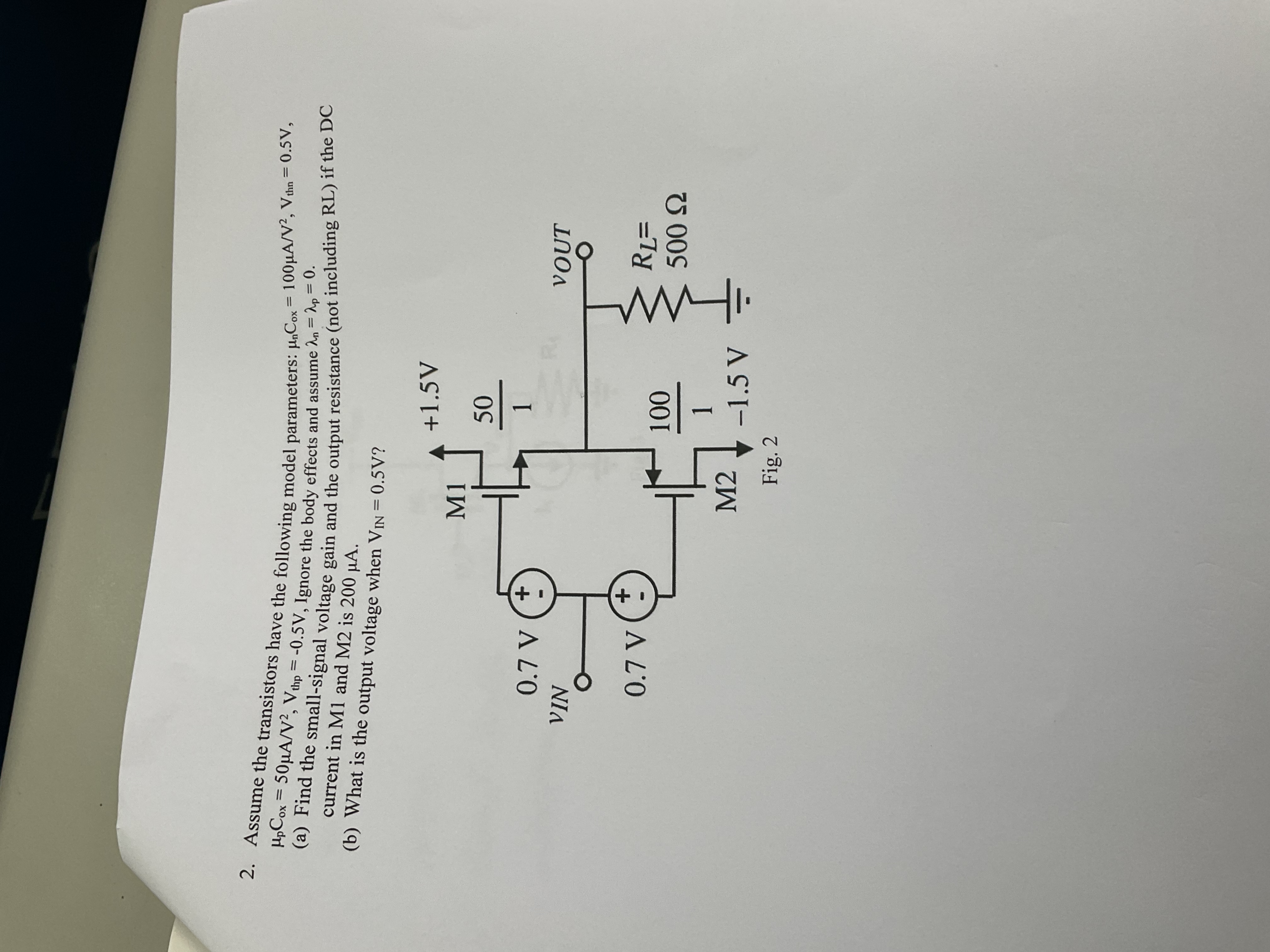 Assume the transistors have the following model