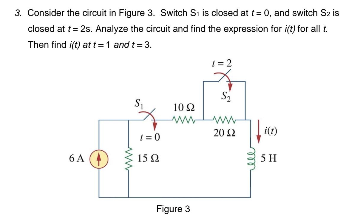Consider the circuit in Figure 3 . Switch S 1 is