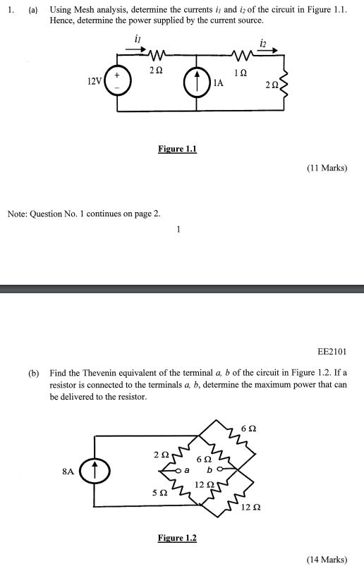 1 . ( a ) Using Mesh analysis, determine the