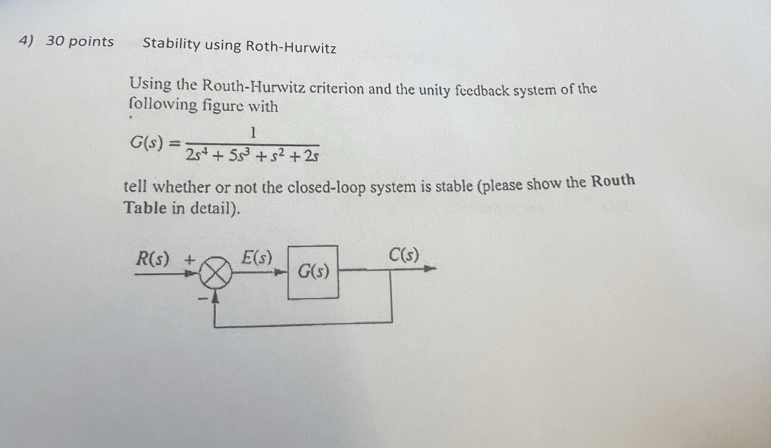 3 0 points Stability using Roth - Hurwitz Using