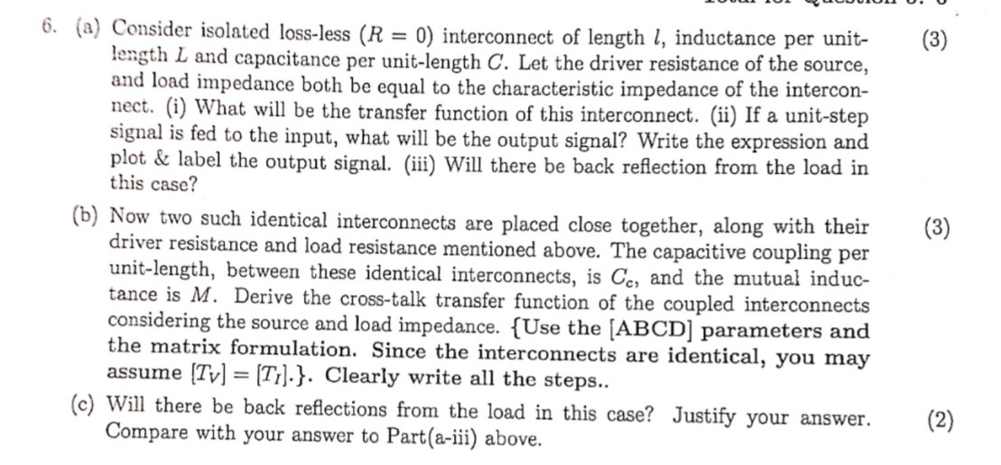 6 . ( a ) Consider isolated lossless \ ( ( R = 0