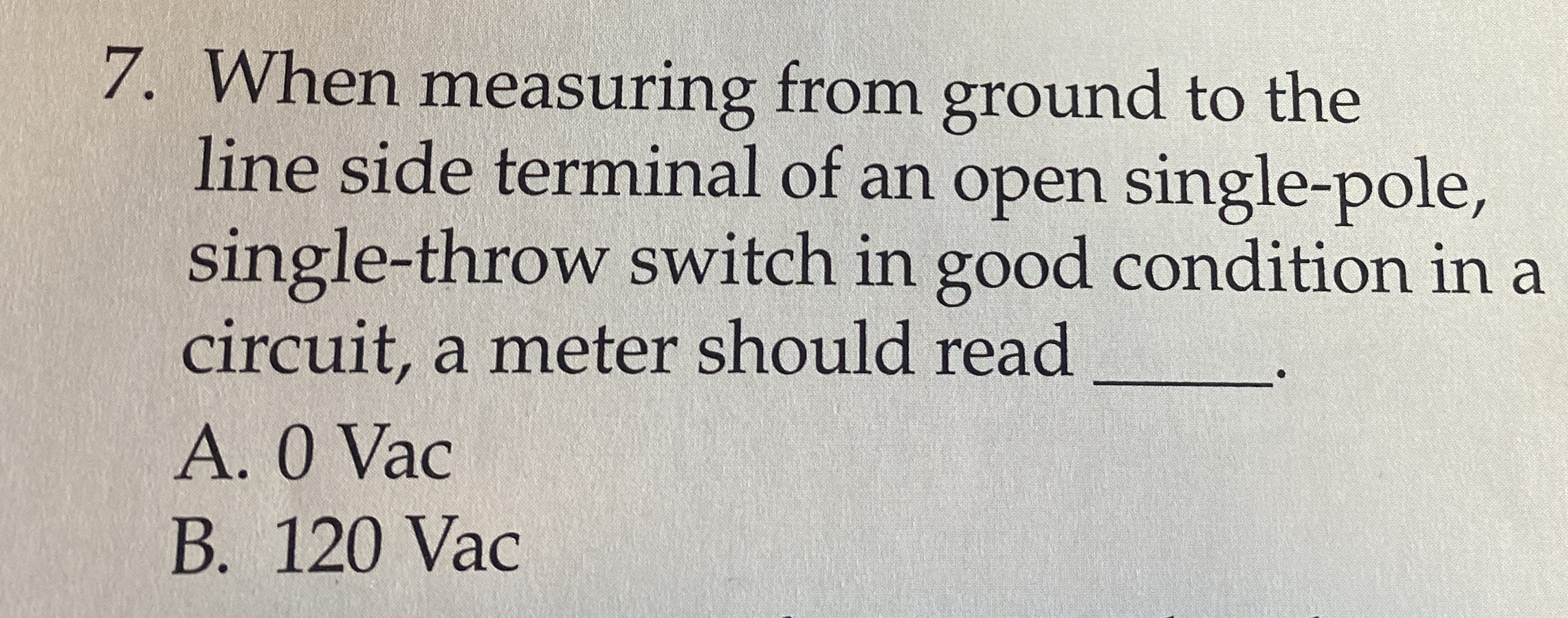When measuring from ground to the line side