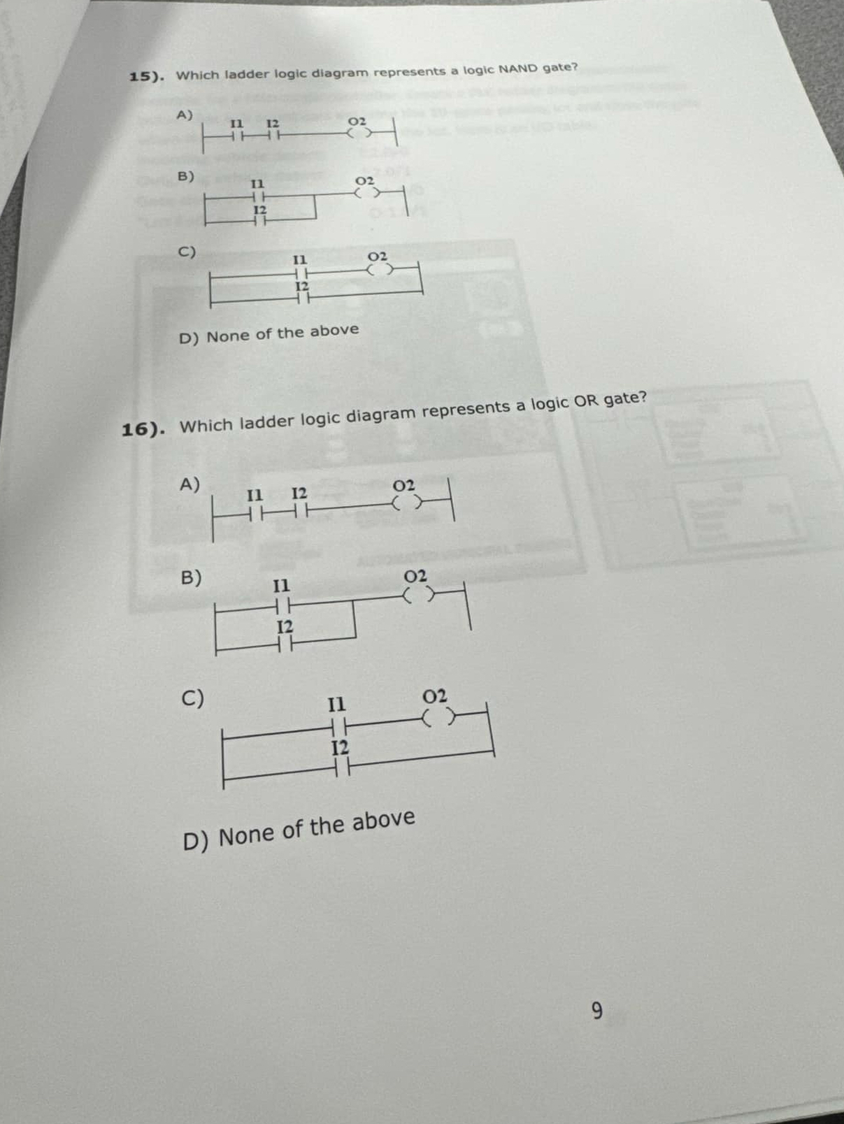 . Which ladder logic diagram represents a logic