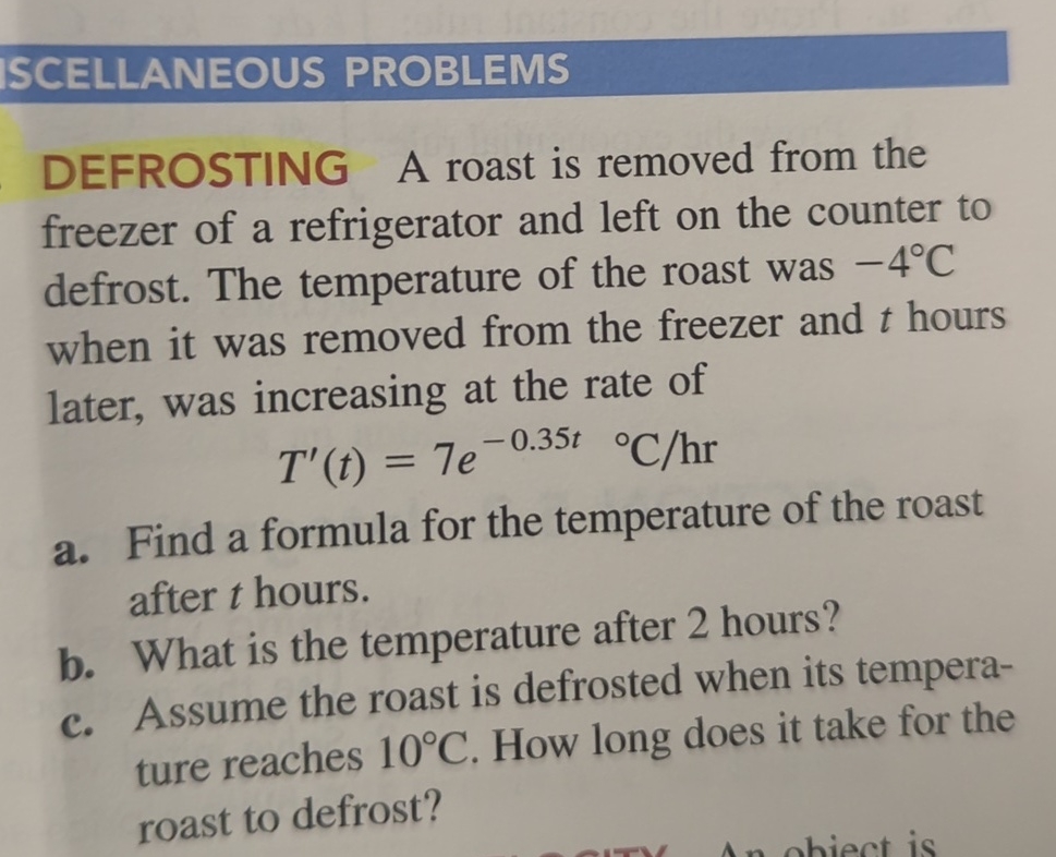 ISCELLANEOUS PROBLEMS DEFROSTING A roast is