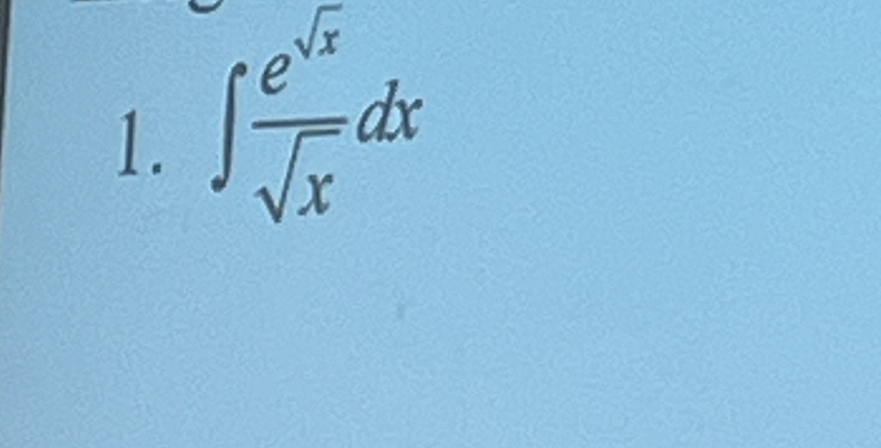 Differentiate. y = e x l n ( x ) e x 2 x 2 d x